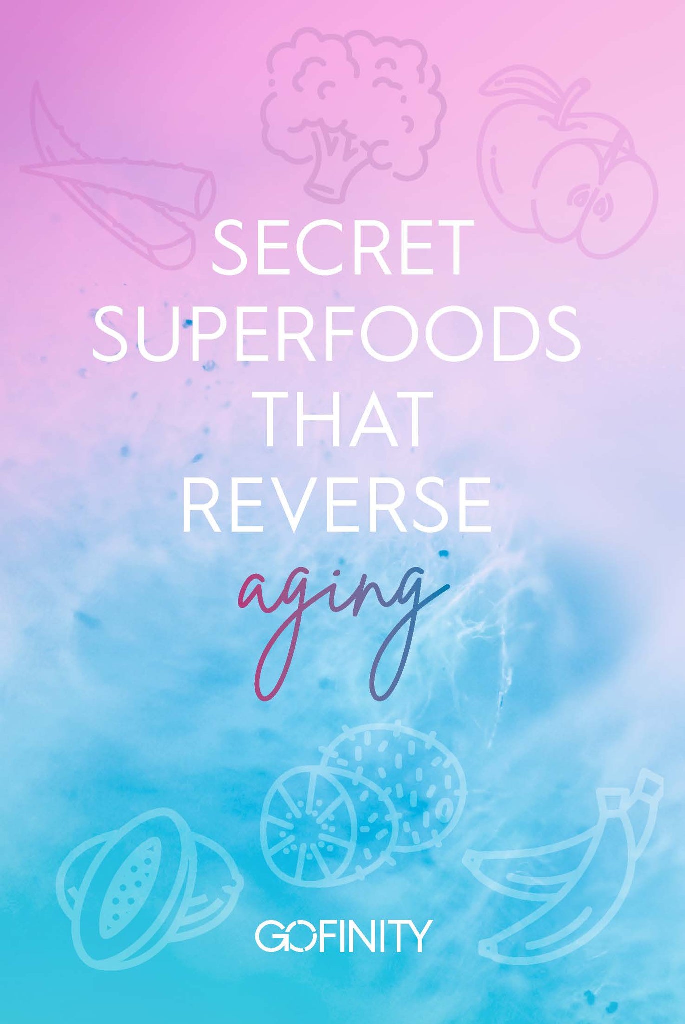 Secret Superfoods that Reverse Aging